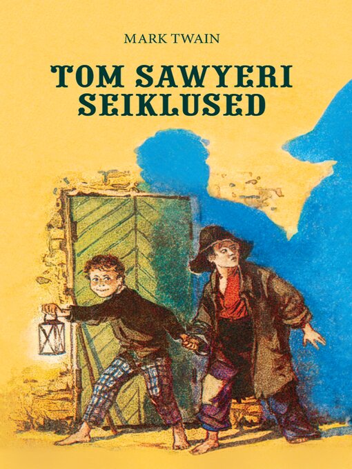 Cover image for Tom Sawyeri seiklused